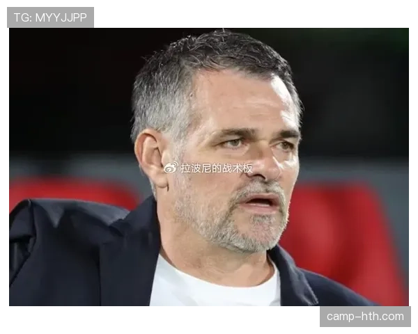 格鲁吉亚主帅萨尼奥尔战略升级，球队表现引多方期待